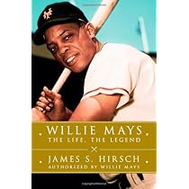 Willie Mays: The Life, The Legend
