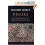 Negara: The Theatre State In Nineteenth-Century Bali