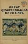 Great Quarterbacks of the NFL: Unitas, Baugh, Luckman, Tittle, Starr, Graham, Van Brocklin, Johnson, Tarkenton, Ryan (Punt Pass and Kick Library Series #2)