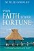 Your Faith is Your Fortune by Neville Goddard