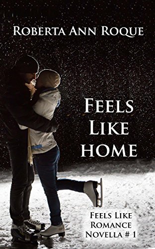 Feels Like Home: Feels Like Romance #1 - A Christmas Novella