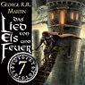 H&ouml;rbuch Das Lied von Eis und Feuer 7