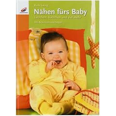N�hen f�rs Baby. L�tzchen, K�tzchen und viel mehr