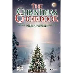 The Christmas Choirbook: 22 International Songs of the Season. gemischter Chor. Ausgabe mit CD.: 22 International Songs of the Season for mixed Voices