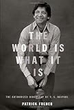 The World Is What It Is: The Authorized Biography of V. S. Naipaul