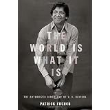 The World Is What It Is: The Authorized Biography of V. S. Naipaulvon "Patrick French"