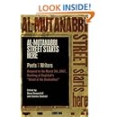 Al-Mutanabbi Street Starts Here: Poets and Writers Respond to the March 5th, 2007, Bombing of Baghdad's "Street of the Booksellers"