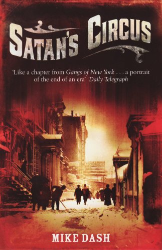 Satans Circus: Murder, Vice, Police Corruption and New York's Trial of the Century