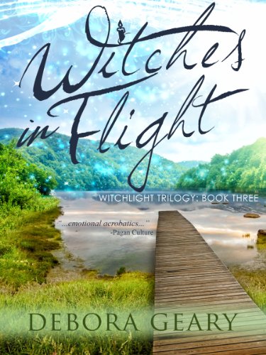 Witches In Flight (WitchLight Trilogy: Book 3)