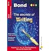 Bond the Secrets of Writing: (Bond Guide)