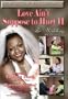 Love Ain't Suppose to Hurt II "The Wedding" N/Tyler Perry