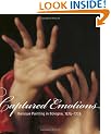 Captured Emotions: Baroque Painting in Bologna, 1575-1725 (Getty Distribution)