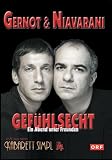 Gef�hlsecht - Gernot & Niavarani