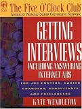img - for Getting Interviews (Five O'Clock Club Series) book / textbook / text book