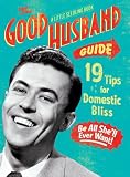 The Good Husband Guide: A Little Seedling Book (Little Seedling Edition)
