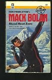 Blood Heat Zero (Mack Bolan, the Executioner, No 90) Don Pendleton