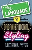 The language of organizational styling