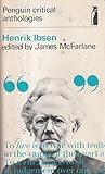 Henrik Ibsen : a critical anthology