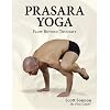 PRASARA YOGA: Flow Beyond Thought
