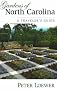 Gardens of North Carolina: A Traveler's Guide