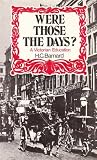 Were those the days? : a Victorian education