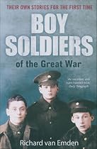 Boy Soldiers of the Great War