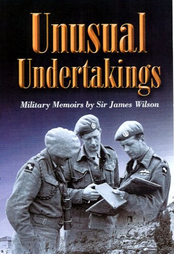 Unusual Undertakings: A Military Memoir