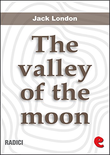 The Valley Of The Moon (Radici)