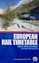 European Rail Timetable - Winter 2009/2010: Independent Travellers Edition