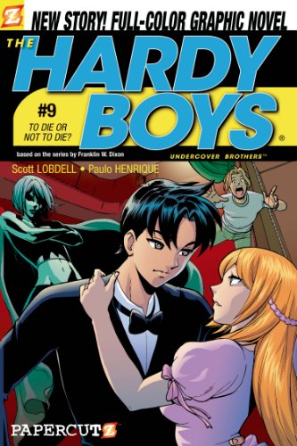 The Hardy Boys #9: To Die or Not to Die: To Die or Not to Die? v. 9 (Hardy Boys Graphic Novels)