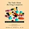 The Truth About the Drug Companies: How They Deceive Us and What to Do About it