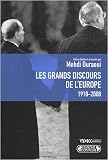 Les Grands Discours sur l'Europe (1918-2008)