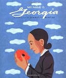 My Name Is Georgia: A Portrait by Jeanette Winter