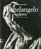 Michelangelo : sculptor