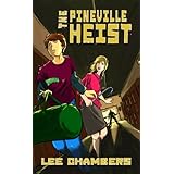 The Pineville Heist