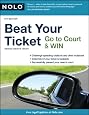 Beat Your Ticket: Go to Court & Win