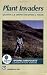 Plant Invaders: The threat to natural ecosystems (People and Plants' Conservation Manual)