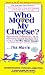 Who Moved My Cheese?...the Movie