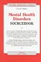 Mental Health Disorders Sourcebook (Health Reference Series)