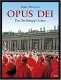 Opus Dei: Der Sto�trupp Gottes im Vatikan - Maggy Whitehouse
