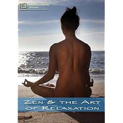 Zen & the Art of Relaxation