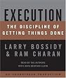 Execution: The Discipline of Getting Things Done