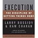 Execution: The Discipline of Getting Things Done