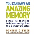 You Can Have an Amazing Memory