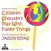 Children Shouldn't Play With Funky Things (Original Club Mix)