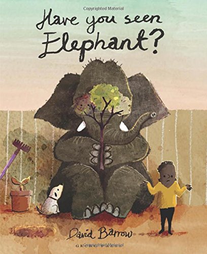 Have You Seen Elephant? (Gecko Press Titles)