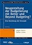 Neugestaltung der Budgetierung mit Better und Beyond Budgeting?: Eine Bewertung der Konzepte (Advanced Controlling)