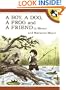 A Boy, a Dog, a Frog, and a Friend (Boy, Dog, Frog)