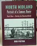 North Midland : portrait of a famous route
