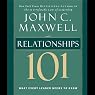 Maxwell's Leadership Series: Relationships 101